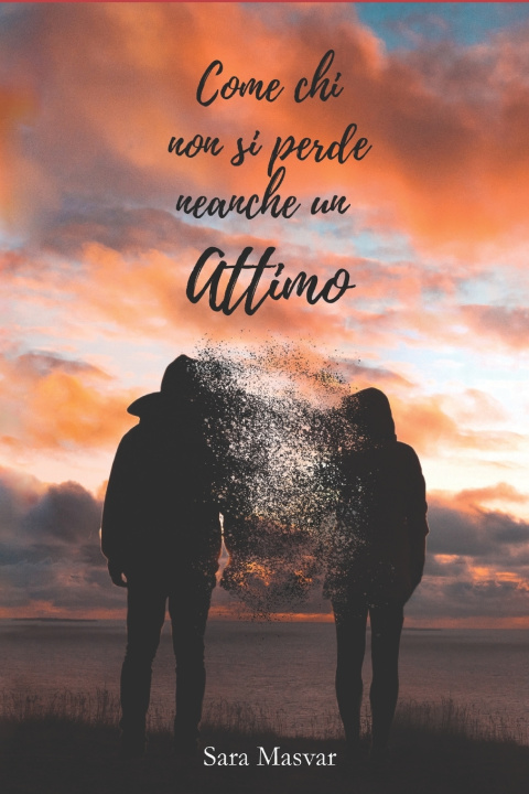 Knjiga Come chi non si perde neanche un Attimo Masvar Sara Masvar