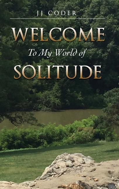 Boek Welcome to My World of Solitude JJ Coder