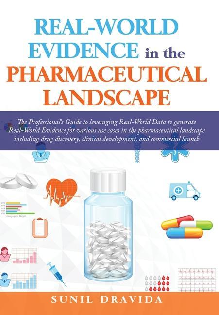 Книга Real-World Evidence in the Pharmaceutical Landscape Abhishek Dabral