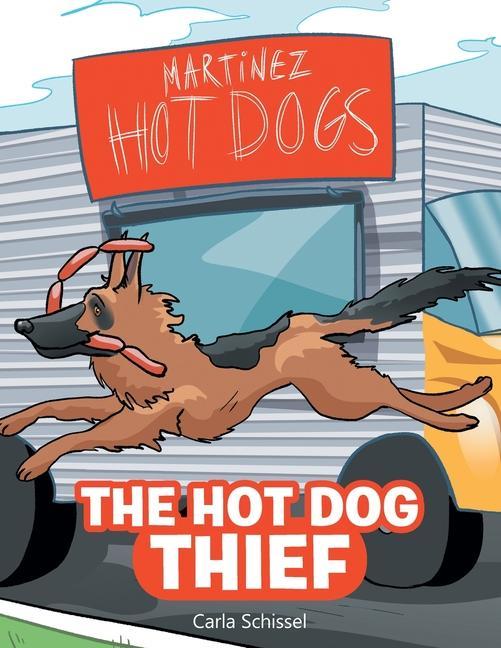 Книга Hot Dog Thief Carla Schissel
