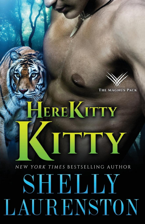 Knjiga Here Kitty, Kitty Shelly Laurenston