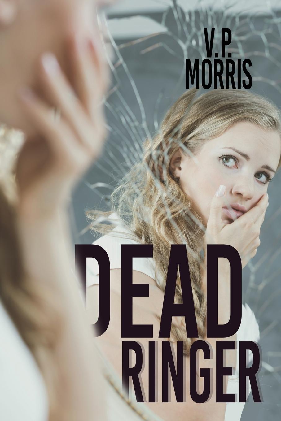 Knjiga Dead Ringer Morris V.P. Morris