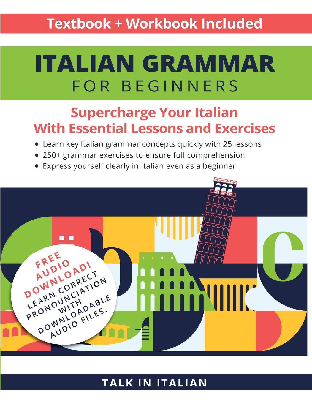 Книга Italian Grammar for Beginners Textbook + Workbook Included 