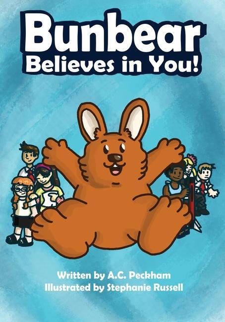 Книга Bunbear Believes in You! Stephanie Russell