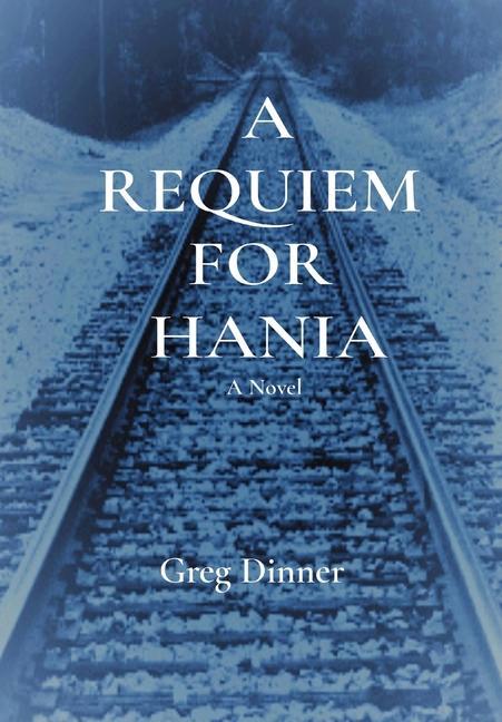 Kniha Requiem for Hania Greg Dinner