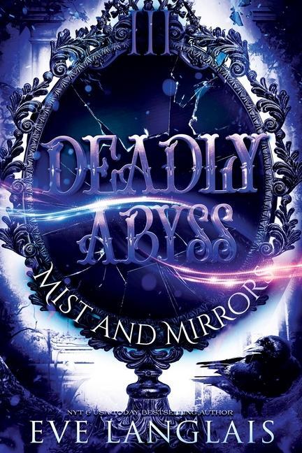Knjiga Deadly Abyss Eve Langlais