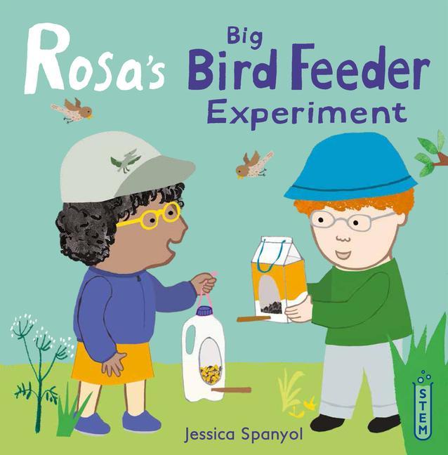 Kniha Rosa's Big Bird Feeder Experiment Jessica Spanyol