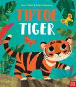 Książka Tiptoe Tiger Jane Clarke