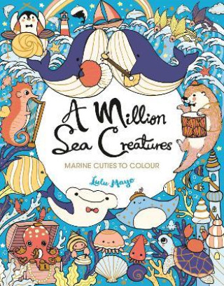 Kniha A Million Sea Creatures Lulu Mayo