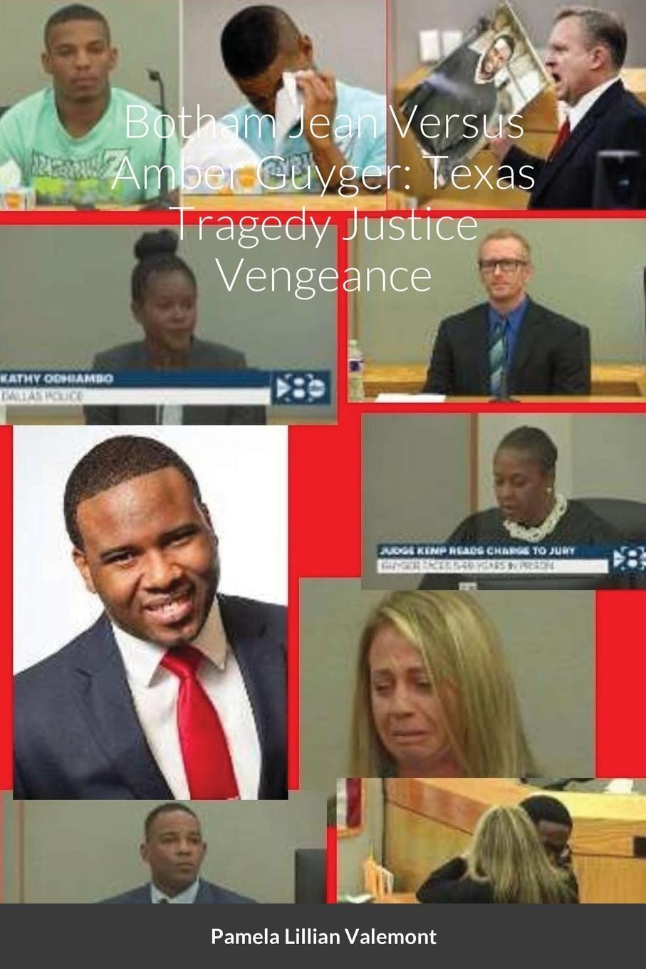 Knjiga Botham Jean Versus Amber Guyger Pamela Lillian Valemont