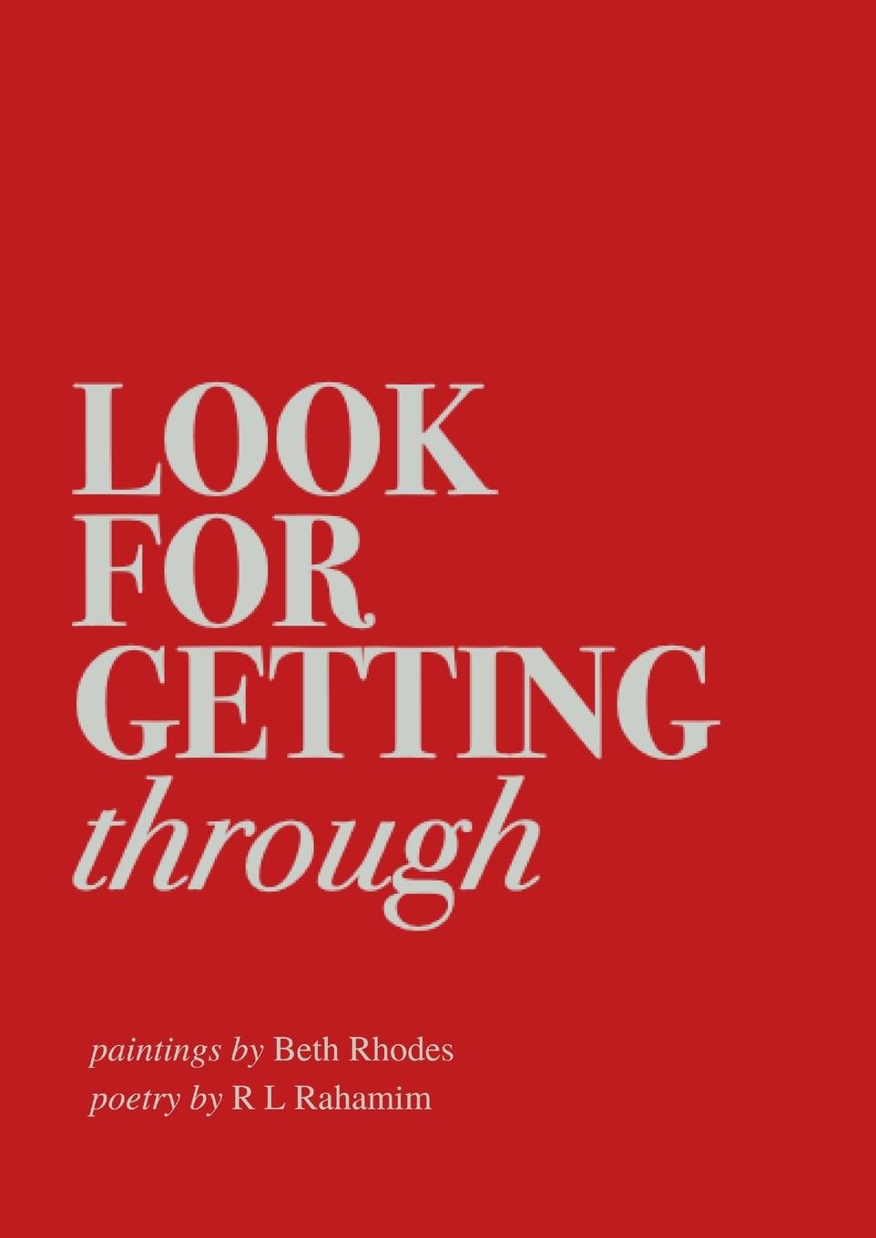 Knjiga Look for Getting Through Beth Rhodes