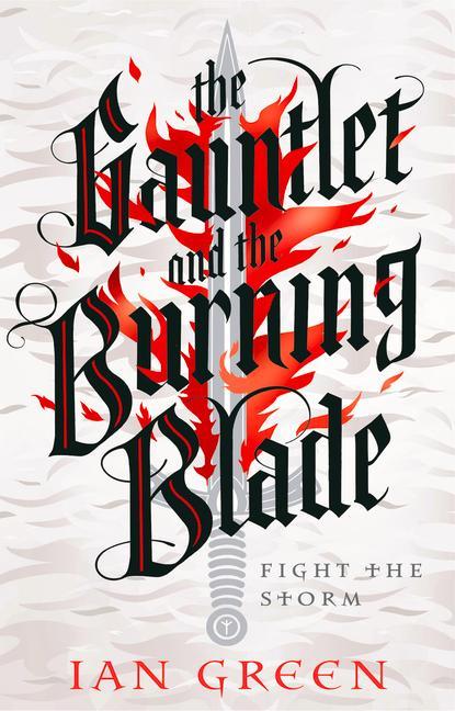 Knjiga Gauntlet and the Burning Blade 