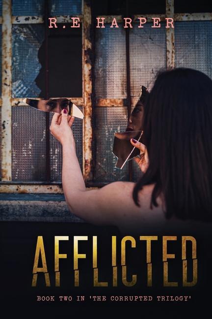 Knjiga Afflicted R E Harper