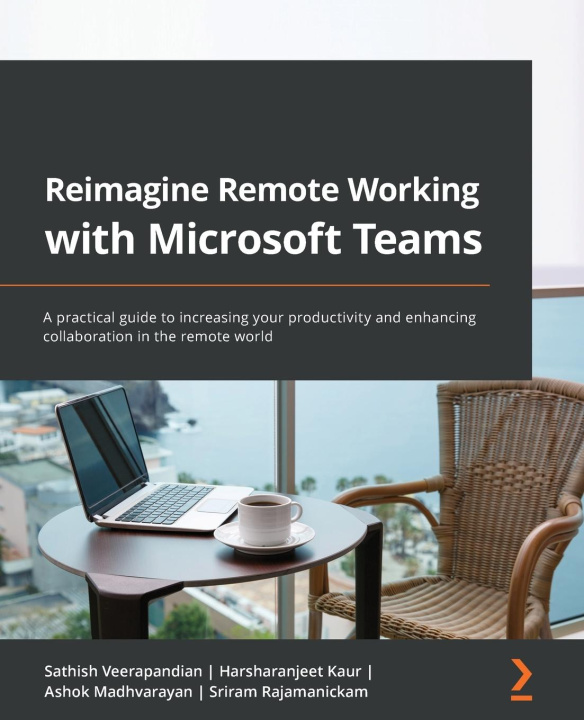 Carte Reimagine Remote Working with Microsoft Teams Sathish Veerapandian