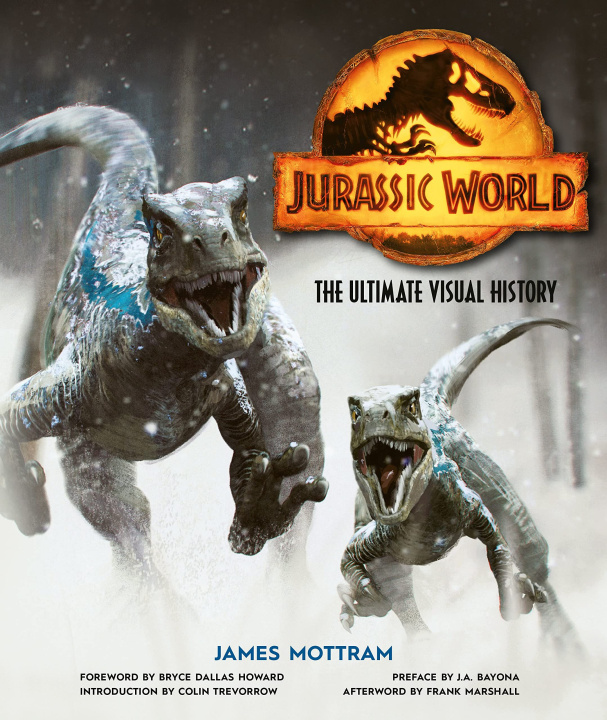 Book Jurassic World: The Ultimate Visual History James Mottram