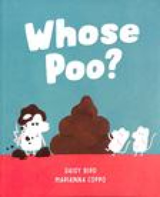 Kniha Whose Poo? Marianna Coppo
