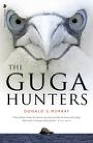 Книга Guga Hunters Donald S. Murray