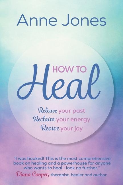 Boek How to Heal Anne Jones