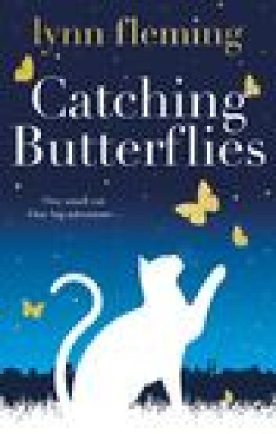 Knjiga Catching Butterflies Lynn Fleming