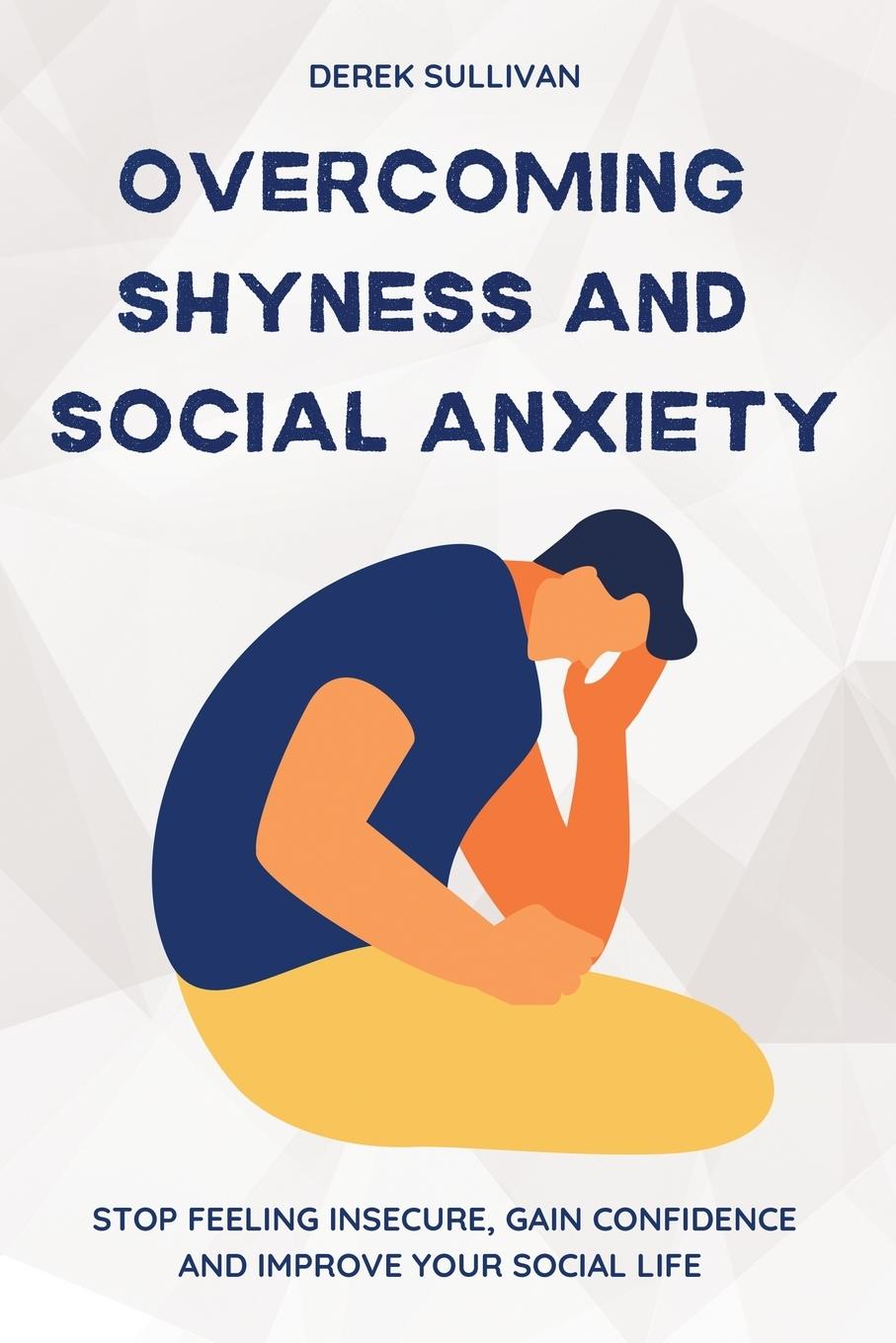 Книга Overcoming Shyness and Social Anxiety 