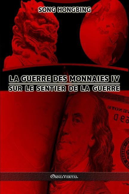 Buch guerre des monnaies IV Song Hongbing