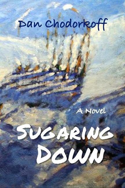 Buch Sugaring Down Dan Chodorkoff