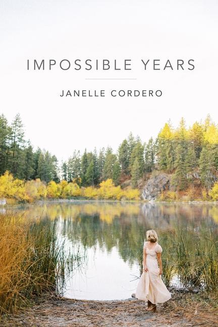 Knjiga Impossible Years Janelle Cordero