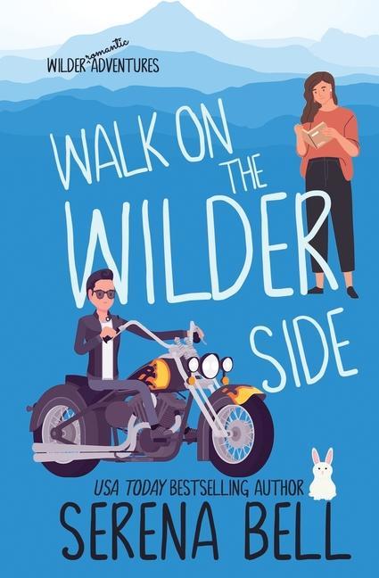 Книга Walk on the Wilder Side Serena Bell