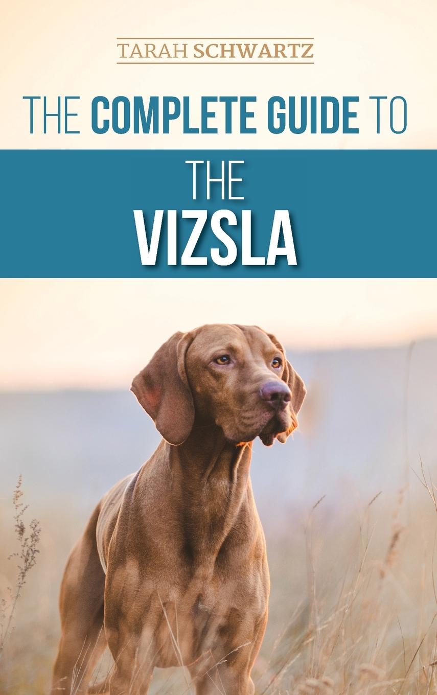 Carte Complete Guide to the Vizsla 