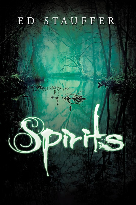 Knjiga Spirits Ed Stauffer