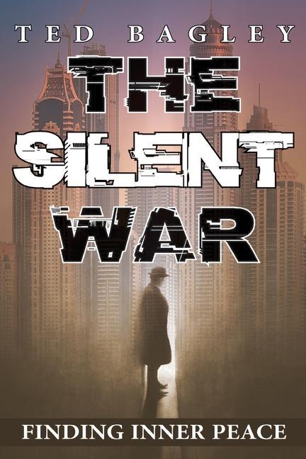 Book Silent War Ted Bagley