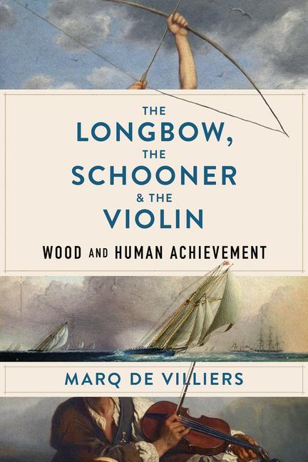 Kniha Longbow, the Schooner & the Violin 