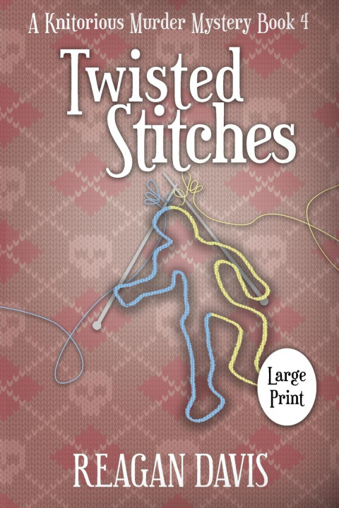 Knjiga Twisted Stitches Reagan Davis
