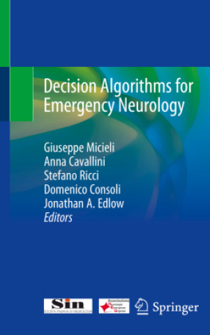 Kniha Decision Algorithms for Emergency Neurology Anna Cavallini