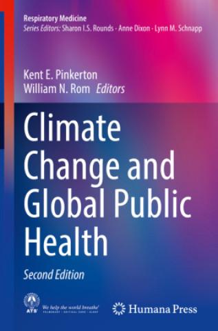 Carte Climate Change and Global Public Health Kent E. Pinkerton