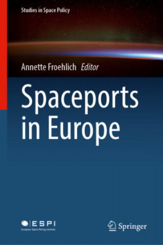 Book Spaceports in Europe Annette Froehlich