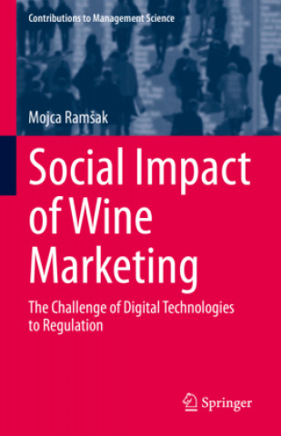 Книга Social Impact of Wine Marketing Mojca Ramsak