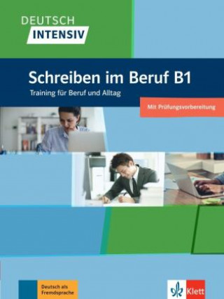 Книга Deutsch intensiv Schreiben B1. Das Training für den Beruf 