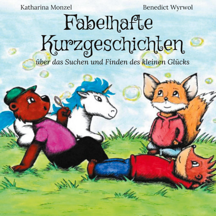 Книга Fabelhafte Kurzgeschichten Benedict Wyrwol