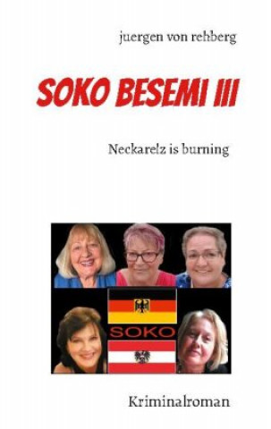 Книга Soko Besemi III juergen von rehberg