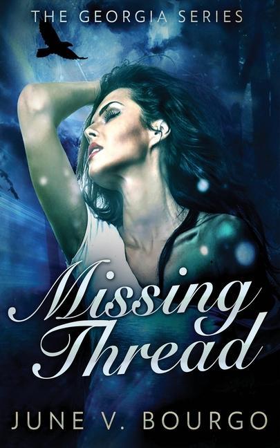 Knjiga Missing Thread June V. Bourgo