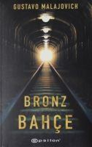 Knjiga Bronz Bahce 