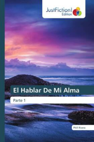 Boek Hablar De Mi Alma Phill Rivera