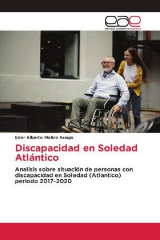Knjiga Discapacidad en Soledad Atlántico Eder Alberto Molina Araujo