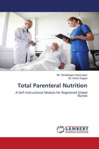 Kniha Total Parenteral Nutrition Girish Degavi