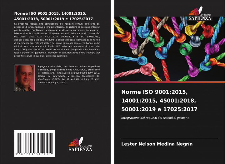 Könyv Norme ISO 9001:2015, 14001:2015, 45001:2018, 50001:2019 e 17025:2017 