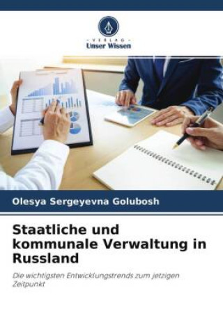 Boek Staatliche und kommunale Verwaltung in Russland Olesya Sergeyevna Golubosh