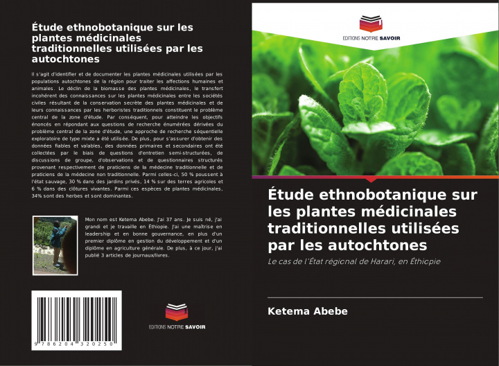 Boek Étude ethnobotanique sur les plantes médicinales traditionnelles utilisées par les autochtones Ketema Abebe