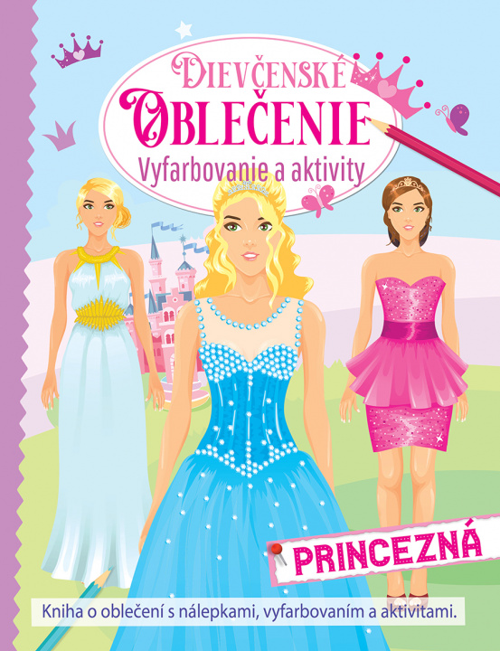 Kniha Dievčenské oblečenie – princezná 