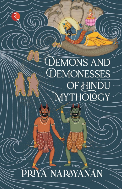 Kniha DEMONS AND DEMONESSES OF HINDU MYTHOLOGY PRIYA NARAYANAN